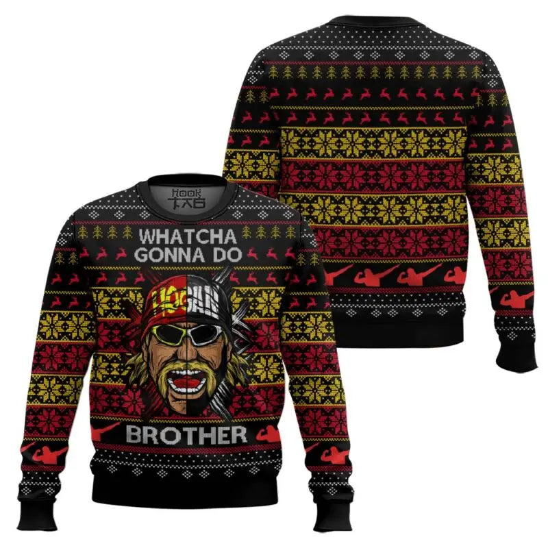 Whatcha Gonna Do Brother? Hulk Hogan Sweater. Winter Holiday Pullover Christmas Party Gift for Men
